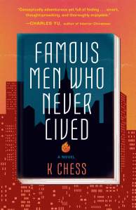 The cover of the paperback edition of FAMOUS MEN WHO NEVER LIVED shows a book in front of a cityscape.